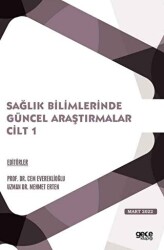 Sağlık Bilimlerinde Güncel Araştırmalar Cilt 1 - Gece Kitaplığı