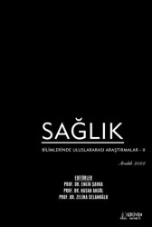 Sağlık Bilimlerinde Uluslararası Araştırmalar 2 - Aralık 2022 - Serüven Yayınevi