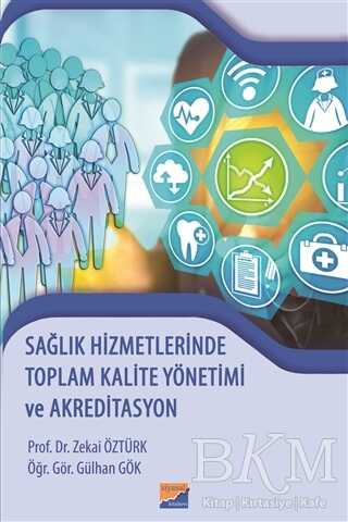 Sağlık Hizmetlerinde Toplam Kalite Yönetimi ve Akreditasyon - 1