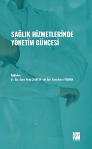 Sağlık Hizmetlerinde Yönetim Güncesi - 1