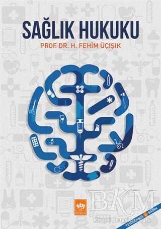 Sağlık Hukuku - Ötüken Neşriyat