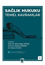 Sağlık Hukuku Temel Kavramlar - Adalet Yayınevi