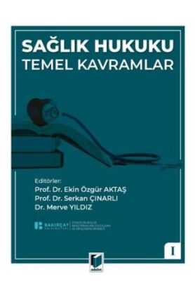 Sağlık Hukuku Temel Kavramlar - 1
