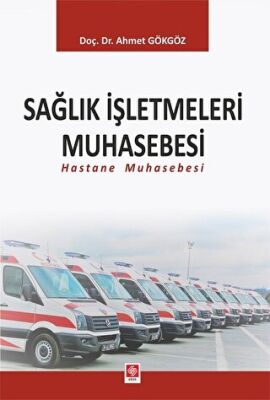 Sağlık İşletmeleri Muhasebesi kapağı