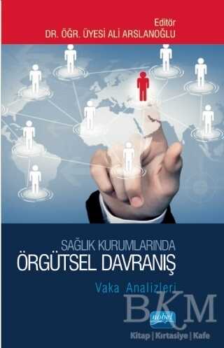 Sağlık Kurumlarında Örgütsel Davranış - 1
