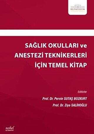 Sağlık Okulları ve Anestezi Teknikerleri İçin Temel Kitap - 1