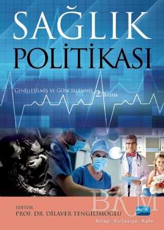 Sağlık Politikası - Nobel Akademik Yayıncılık