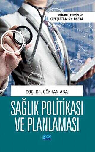 Sağlık Politikası ve Planlaması - Nobel Akademik Yayıncılık