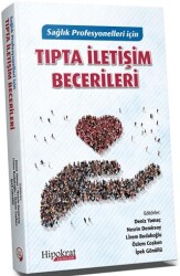Sağlık Profesyonelleri İçin Tıpta İletişim Becerileri - Hipokrat Kitabevi