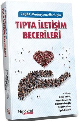 Sağlık Profesyonelleri İçin Tıpta İletişim Becerileri - 1