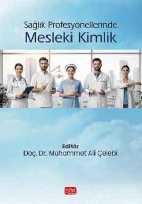 Sağlık Profesyonellerinde Mesleki Kimlik - 1