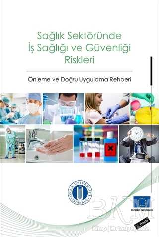 Sağlık Sektöründe İş Sağlığı ve Güvenliği Riskleri - Okan Üniversitesi Kitapları
