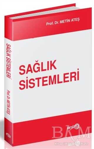 Sağlık Sistemleri - Beta Yayınevi