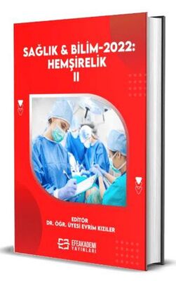 Sağlık ve Bilim 2022: Hemşirelik-II - 1