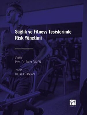 Sağlık ve Fitness Tesislerinde Risk Yönetimi - 1