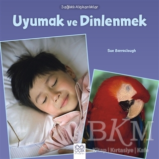 Sağlıklı Alışkanlıklar - Uyumak ve Dinlenmek - 1001 Çiçek Kitaplar