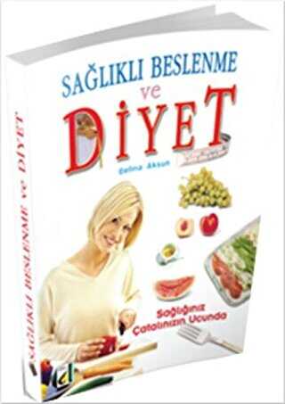Sağlıklı Beslenme ve Diyet - Damla Yayınevi