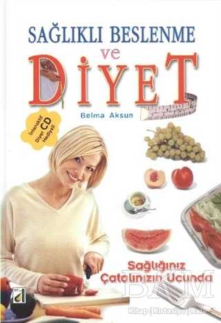 Sağlıklı Beslenme ve Diyet + CD - Damla Yayınevi