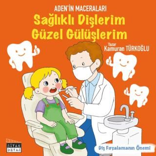 Sağlıklı Dişlerim Güzel Gülüşlerim - 1