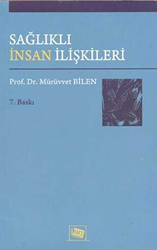 Sağlıklı İnsan İlişkileri - Anı Yayıncılık