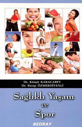 Sağlıklı Yaşam ve Spor - Bedray Yayınevi
