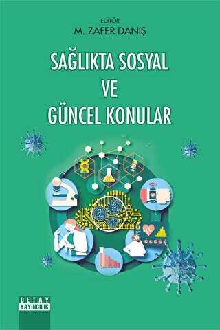 Sağlıkta Sosyal ve Güncel Konular - Detay Yayıncılık