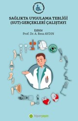 Sağlıkta Uygulama Tebliği SUT Gerçekleri Çalıştayı - Hiperlink Yayınları