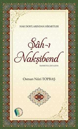 Şah-ı Nakşibend Rahmetullahi Aleyh - Kampanya Kitapları - Erkam