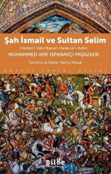 Şah İsmail ve Sultan Selim - Bilge Kültür Sanat