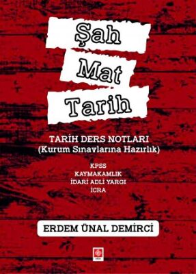 Ekin Basım Yayın Şah Mat Tarih Tarih Ders Notları Kurum Sınavlarına Hazırlık - 1