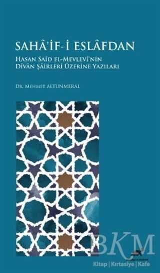 Saha`if-i Eslafdan - Paradigma Akademi Yayınları