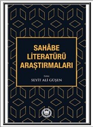 Sahabe Literatürü Araştırmaları - Marmara Üniversitesi İlahiyat Fakültesi Vakfı