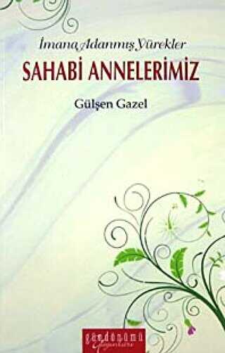Sahabi Annelerimiz - Gündönümü Yayınları
