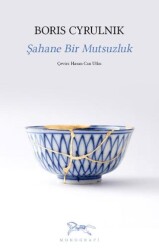 Şahane Bir Mutsuzluk - Monografi Yayınları