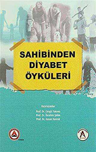 Sahibinden Diyabet Öyküleri - Akademisyen Kitabevi