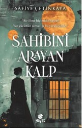 Sahibini Arayan Kalp - Hayat Yayınları