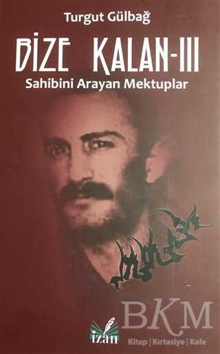 Sahibini Arayan Mektuplar - Bize Kalan 3 - 1