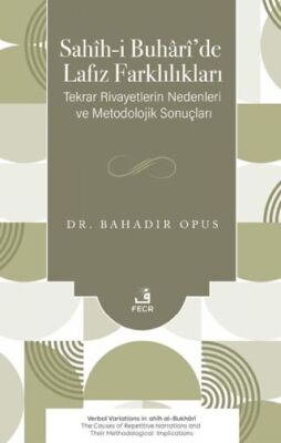 Sahih-i Buhari’de Lafız Farklılıkları - 1