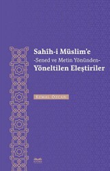 Sahih-i Müslim`e -Senet ve Metin Yönünden- Yöneltilen Eleştiriler - Kitabe Yayınları