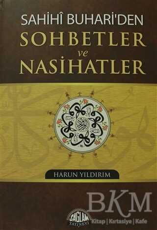 Sahihi Buhari’den Sohbetler ve Nasihatler - Sağlam Yayınevi