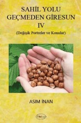 Sahil Yolu Geçmeden Giresun 4 - Dilkitap Yayınları