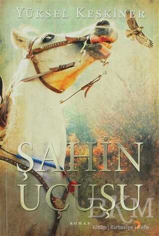Şahin Uçuşu - Cinius Yayınları