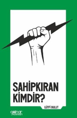 Sahipkıran Kimdir? - 1