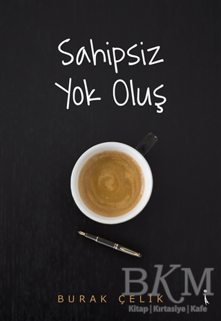 Sahipsiz Yok Oluş - İkinci Adam Yayınları