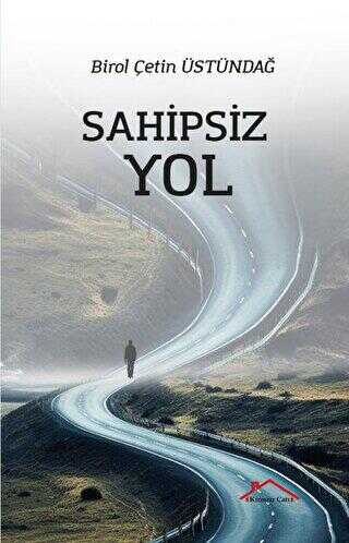 Sahipsiz Yol - Kırmızı Çatı Yayınları