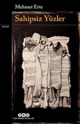 Sahipsiz Yüzler - Yapı Kredi Yayınları