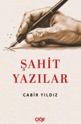 Şahit Yazılar - Çığır Yayınları