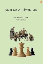 Şahlar ve Piyonlar - Cinius Yayınları
