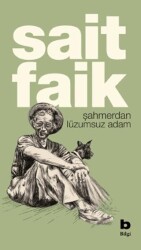 Şahmerdan Lüzumsuz Adam - Bilgi Yayınevi