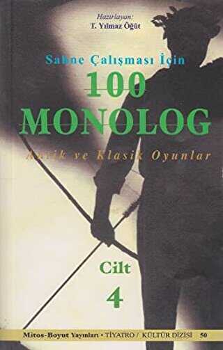 Sahne Çalışması İçin 100 Monolog Cilt 4